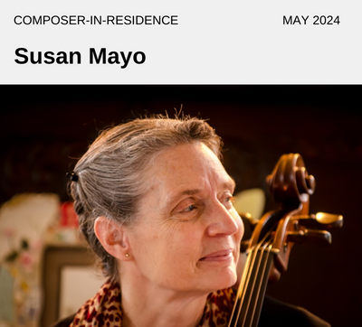 Composer Susan Mayo - May 2024 - white women, holding a cello. 